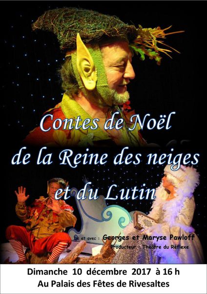 «Contes de Noël par la Reine des Neiges et le Lutin» Théâtre du Reflexe