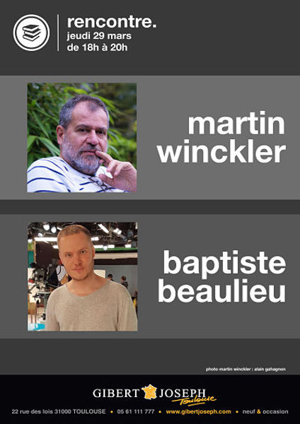 Médecin et écrivain, deux métiers deux vocations : rencontre croisée entre Martin Winckler et Baptiste Beaulieu le jeudi 29 mars