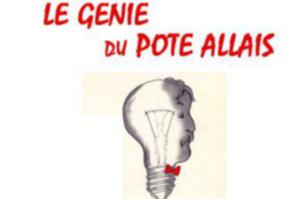 Le génie du pote Allais par Pierann et les lecteurs de la Cie de l’Embellie