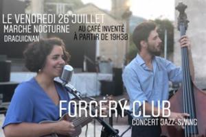 CONCERT LE FORGERY CLUB