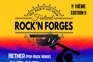 festival ROCK'N FORGES 2020 10 ème édition