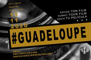 Appel à films Guadeloupe - date limite 13 nov 2020