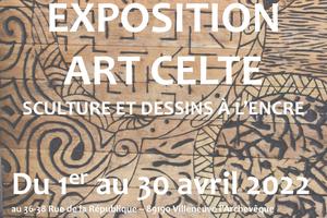 Exposition Xavier BERNARD Artiste Celte CCVPO AVRIL 2022