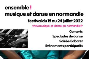 ENSEMBLE ! Musique et danse en Normandie