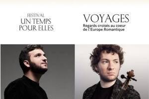 Festival Un Temps Pour Elles / VOYAGES Regards croisés au coeur de l’Europe Romantique