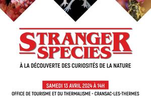 Stranger species : conférence sur les curiosités de la nature