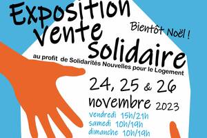 7ème Biennale Exposition-Vente solidaire  au profit de Solidarités Nouvelles pour le Logement