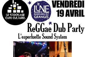 ReGGae Dub Party - L'esperluette Sound System