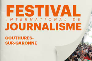 8e édition du Festival international du journalisme
