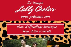 Spectacle burlesque de la Troupe Lally Cooler