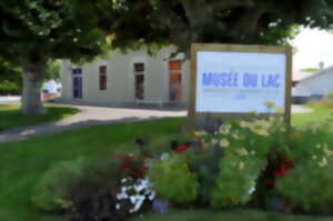 Visite libre du Musée du Lac