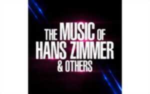 photo The Music of Hans Zimmer & others