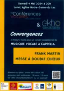 CONVERGENCES - MUSIQUE VOCALE A CAPPELLA - MESSE À DOUBLE COEUR