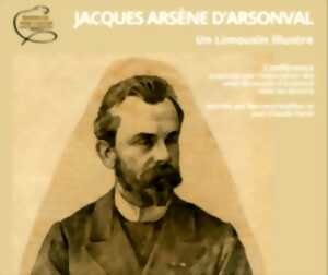 Conférence sur Jacques Arsène d'Arsonval