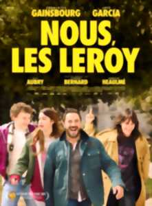 Cinéma - Nous, les Leroy