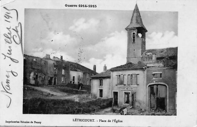 La place de l'église en 1914-15 - Létricourt (54610) - Meurthe-et-Moselle