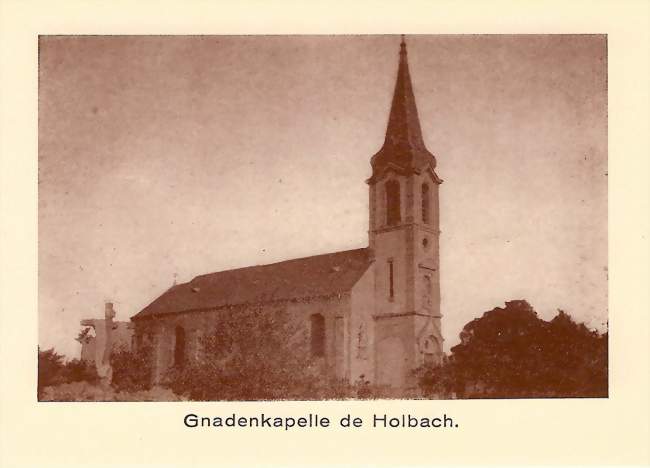 L'ancienne chapelle de Holbach (détruite en 194041) - Lachambre (57730) - Moselle
