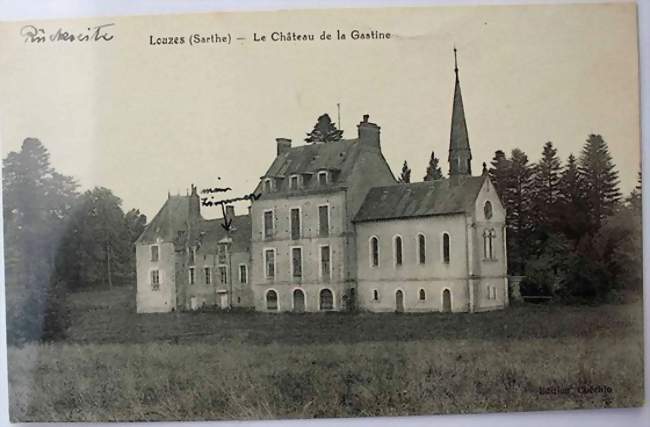 Le château de la Gastine en 1920 - Louzes (72670, 72600) - Sarthe