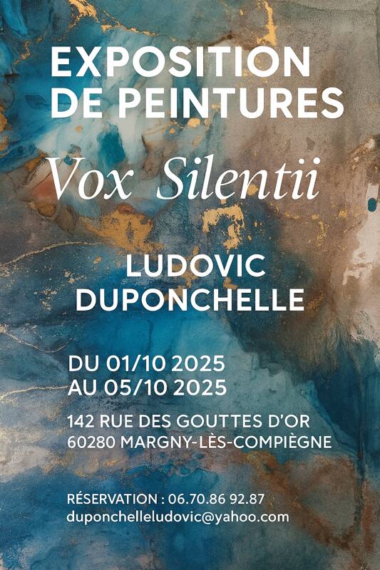 Exposition de peintures Vox Silentii  Ludovic Duponchelle