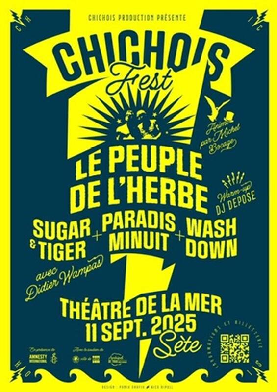 CHICHOIS Fest au Théatre de la Mer à Sete