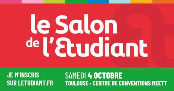 Le Salon de l’Etudiant à Toulouse