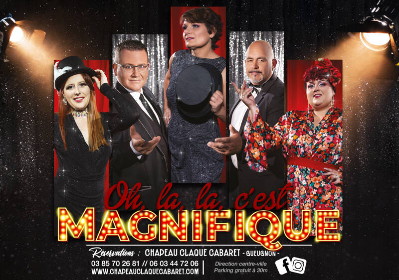 Dîners et Déjeuners Spectacle Cabaret - C'est Magnifique !