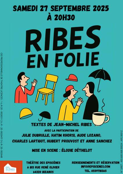 Scène Théâtre : Ribes en folie