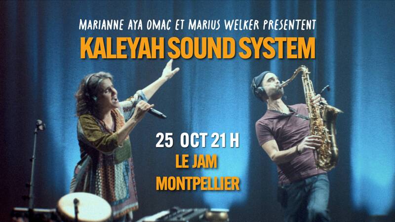 KALEYAH SOUND SYSTEM pour la première fois au Jam