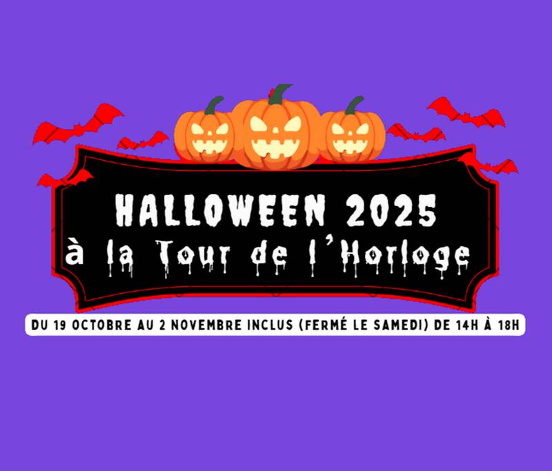 Halloween 2025 à la Tour de l'Horloge
