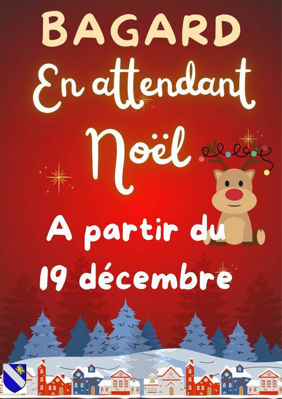 En attendant Noël à Bagard