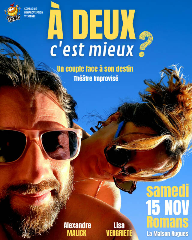 A deux c'est mieux ? - Pièce improvisée