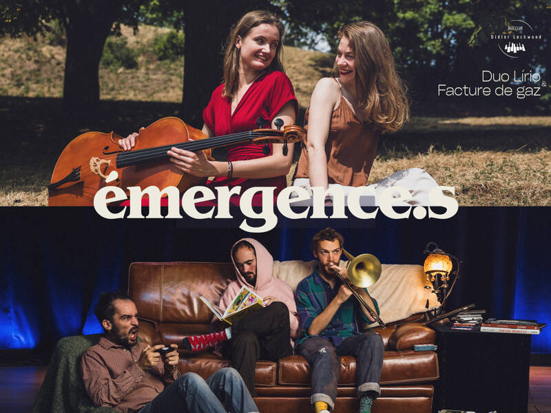 Émergence.s - Duo Lírio & Facture de Gaz