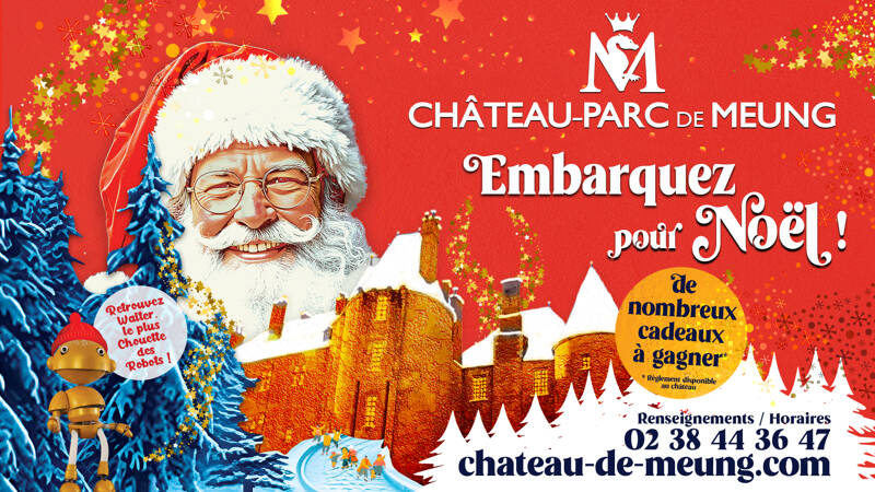 Noël au Château de Meung sur Loire !