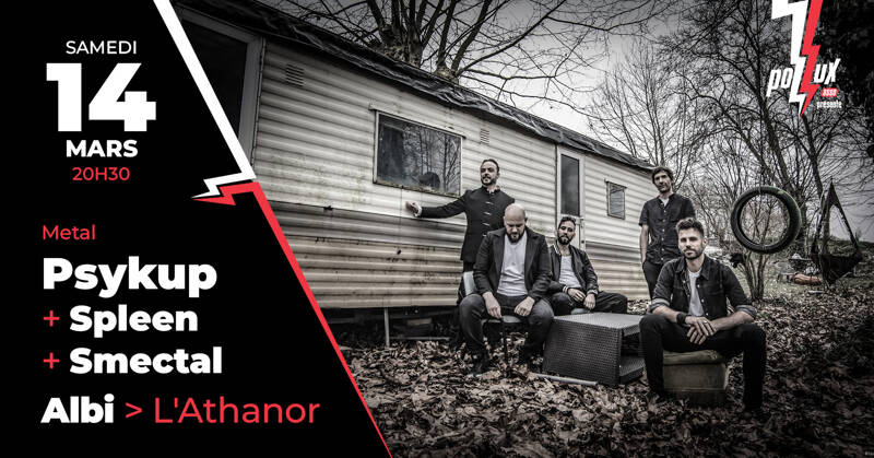 Psykup + Spleen + Smectal en concert à Albi