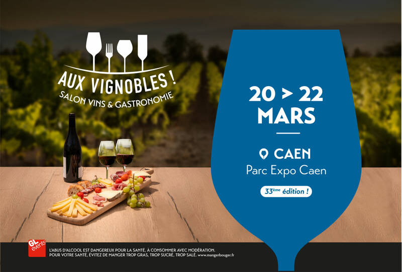 Salon Aux Vignobles ! de CAEN