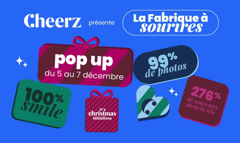 La Fabrique à Sourires : le pop-up Cheerz