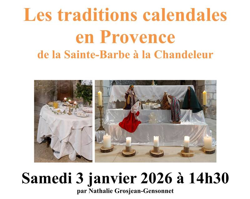 Traditions calendales provencales (24 décembre au 2 février)