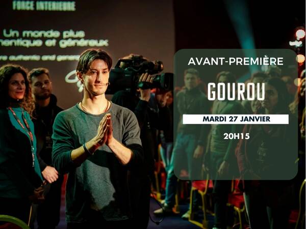Avant première : Gourou