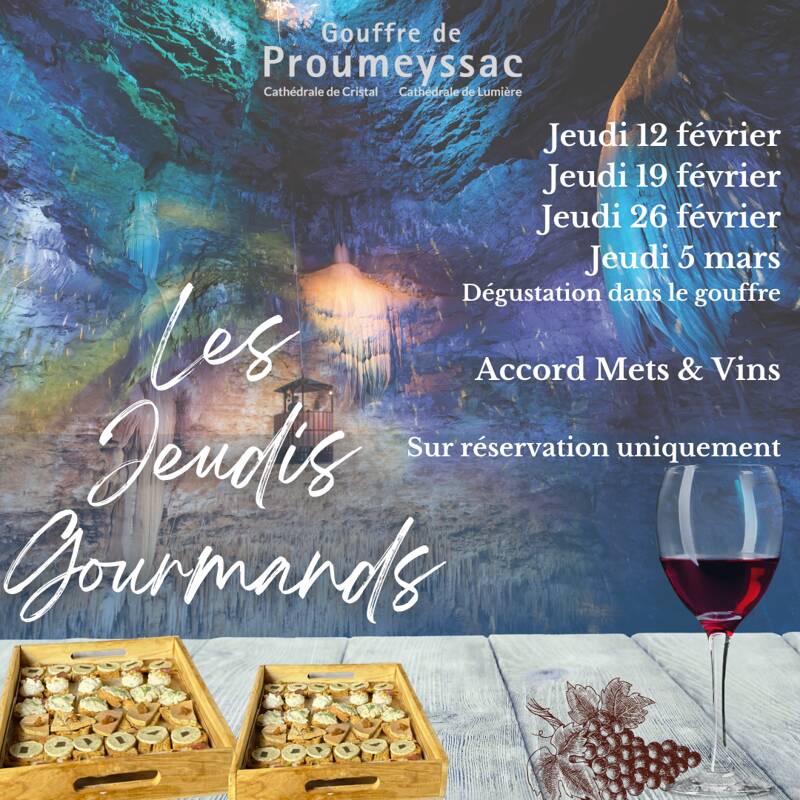 Jeudis Gourmands au Gouffre de Proumeyssac