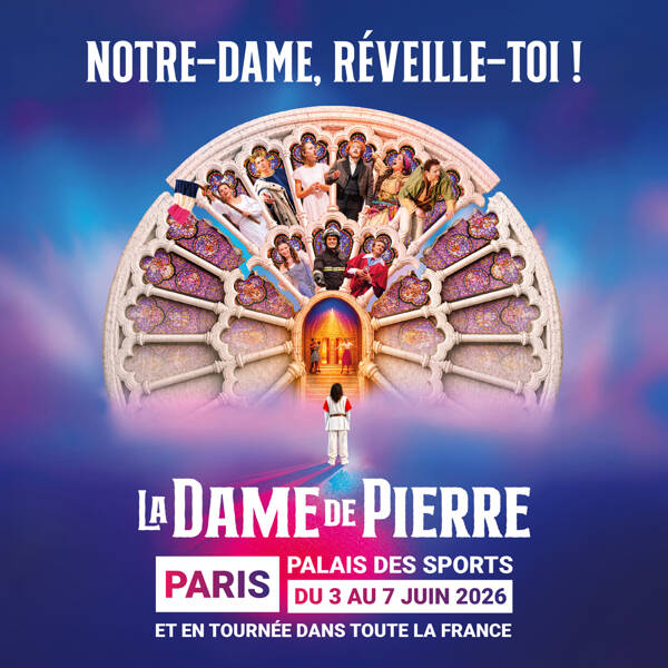 LA DAME DE PIERRE : NOTRE-DAME, RÉVEILLE-TOI !