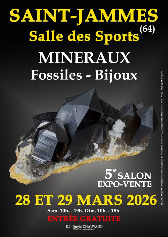 5e SALON MINERAUX FOSSILES BIJOUX de SAINT-JAMMES (Pyrénées-Atlantiques)