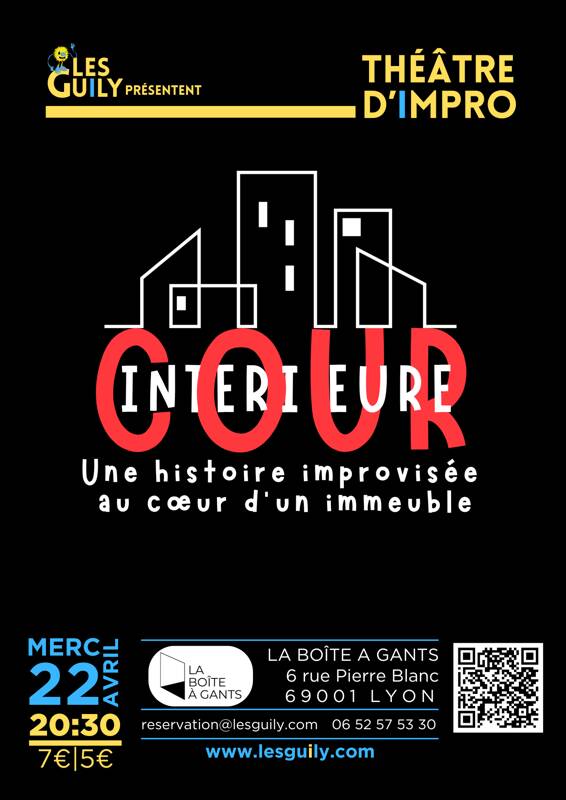 Spectacle d'improvisation - Cour Intérieur - Troupe des Guilys