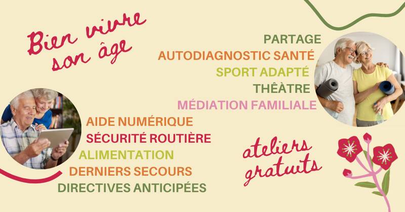 Bien vivre son âge - ateliers gratuits