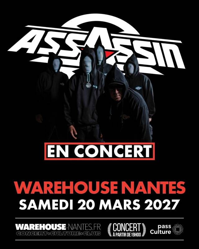 Assassin @ Nantes (44) - Le Warehouse