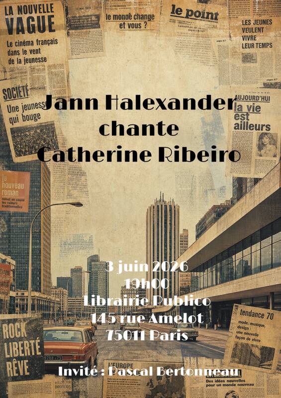 Jann Halexander chante Catherine Ribeiro