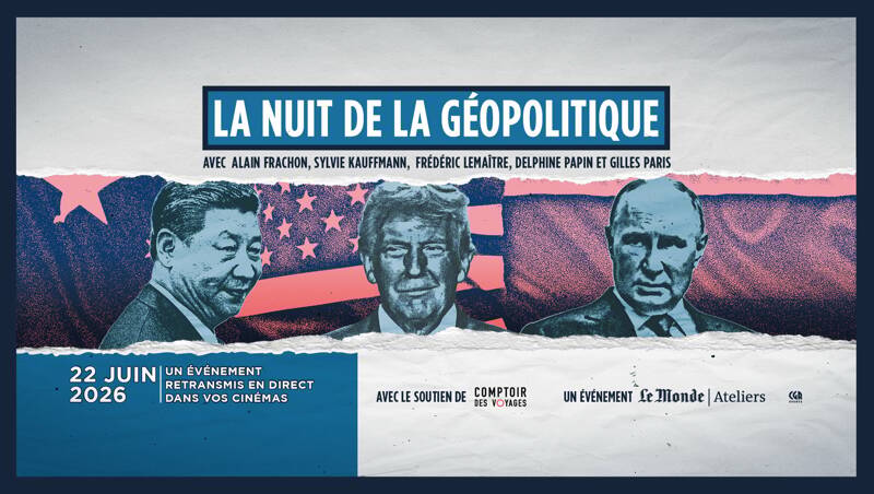 Séance unique : la Nuit de la Géopolitique 2026