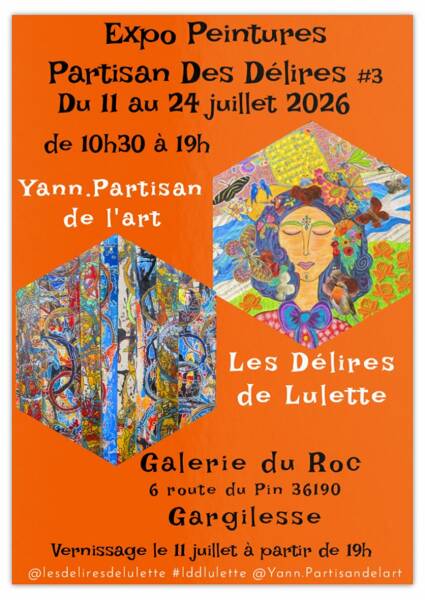 Expo ''Partisan des Délires #3