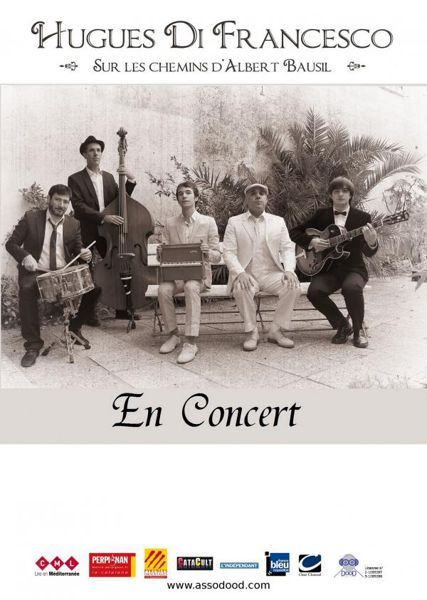 «Sur les chemins d’Albert Bausil» Hugues Di Francesco