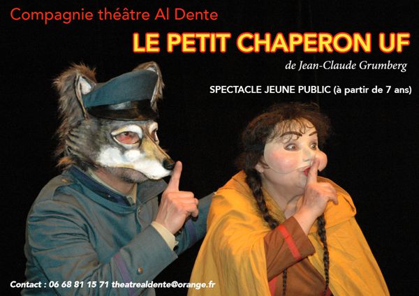 LE PETIT CHAPERON UF - Compagnie Théâtre al dente
