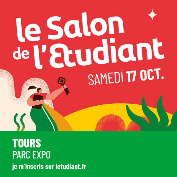 Le Salon de l’Etudiant à Tours 17 octobre 2026